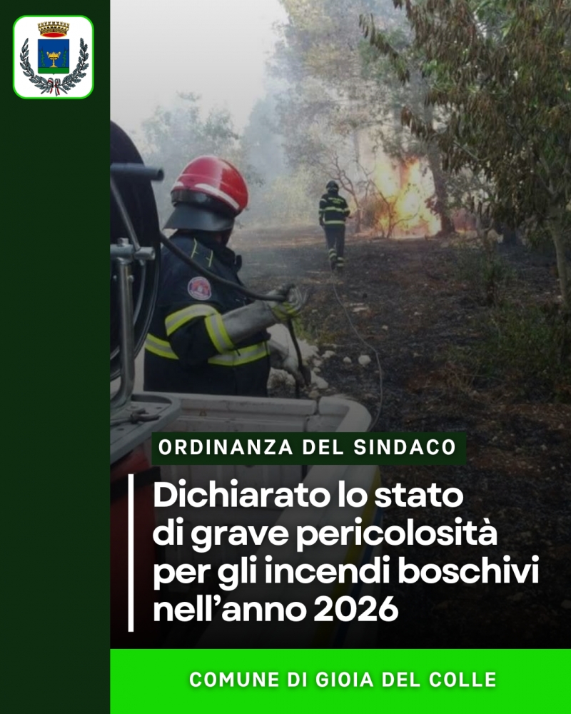 Dichiarato lo stato di grave pericolosit� per gli incendi boschivi nell�anno 2026
