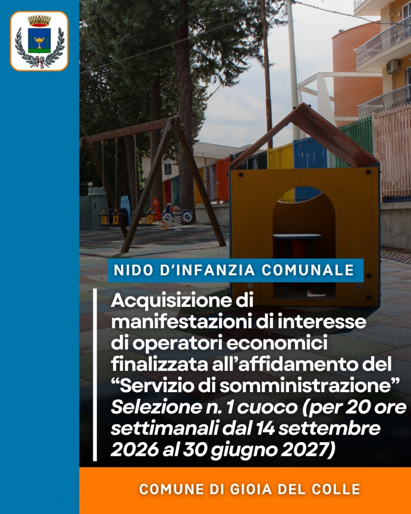 Acquisizione di manifestazioni di interesse di operatori economici finalizzata all�affidamento del �Servizio di somministrazione� - Selezione n.1 cuoco (per 20 ore settimanali dal 14 settembre 2026 al 30 giugno 2027)